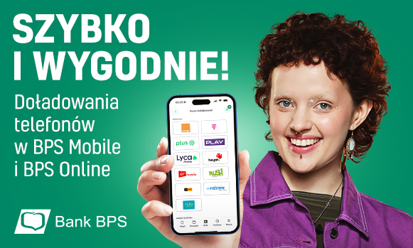 Na zdjęciu jest kobieta, która trzyma telefon. Napis informuje, że w bankowości elektronicznej Banku BPS można doładować telefon.