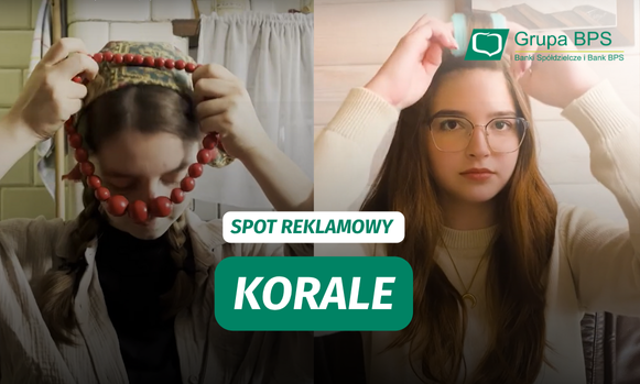 Zdjęcie przedstawia dwie dzieczyny a napis na zdjęciu to tytuł spotu reklamowego czyli Korale. 
